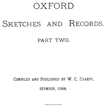 William C. Sharpe's Oxford Sketches and Records - Part Two